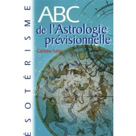 Aubier-Catherine-Abc-De-L-astrologie-Previsionnelle